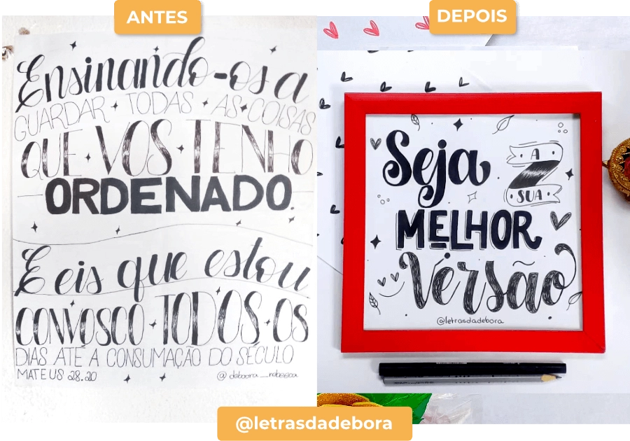 O antes e o depois de um lettering de uma aluna do curso lettering creative
